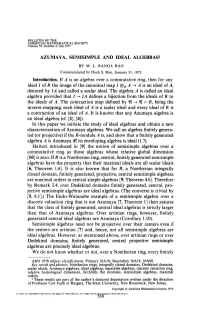 AZUMAYA, SEMISIMPLE and IDEAL ALGEBRAS* Introduction. If a Is An