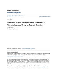 Comparative Analysis of Wind, Solar and Landfill Gases As Alternative Sources of Energy for Electricity Generation