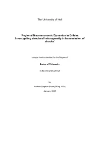 The University of Hull 'Regional Macroeconomic Dynamics in Britain: Investigating Structural Heterogeneity in Transmission Of