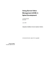 Using Earned Value Management (EVM) in Spiral Development