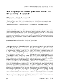 How Do Lepidopteran Seasonal Guilds Differ on Some Oaks (Quercus Spp.) – a Case Study