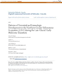 Patterns of Terrestrial and Limnologic Development in the Northern Greater Yellowstone Ecosystem (USA) During the Late-Glacial/Early- Holocene Transition Teresa R