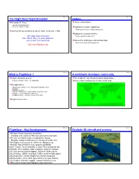 The Flight Gear Flight Simulator Outline What Is Flightgear ? A