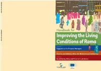 Projects Improving Roma Living Key Guiding Principles for Enhancing the Effectiveness of Programs in Improving Roma Living Conditions