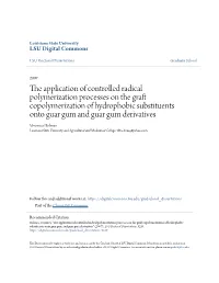 The Application of Controlled Radical Polymerization Processes on the Graft Copolymerization of Hydrophobic Substituents Onto Guar Gum and Guar Gum Derivatives