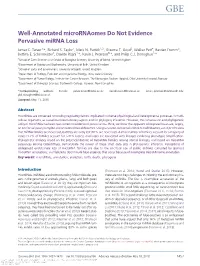 Well-Annotated Micrornaomes Do Not Evidence Pervasive Mirna Loss
