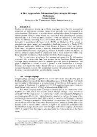 A First Approach to Information Structuring in Xitsonga/ Xichangana * Sabine Zerbian University of the Witwatersrand, Sabine.Zerbian@Wits.Ac.Za