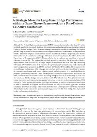 A Strategic Move for Long-Term Bridge Performance Within a Game Theory Framework by a Data-Driven Co-Active Mechanism
