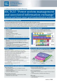 IEC TC57 “Power System Management and Associated Information Exchange” Current and Future Smart Grid Standardization Activities