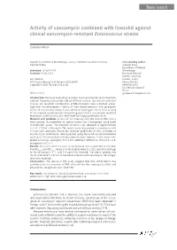 Activity of Vancomycin Combined with Linezolid Against Clinical Vancomycin-Resistant Enterococcus Strains