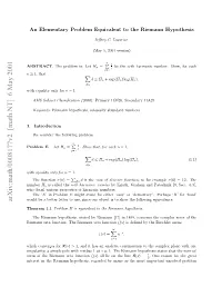 [Math.NT] 6 May 2001 Number Neeti H Imn Yohss Eaddb Aya H M the As Many by Regarded Hypothesis, Riemann the in Interest ABSTRACT