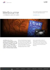 Melbourne for the Busy, Sophisticated Traveler CITI PRESENTS LUXE CITY GUIDES Luxecityguides.Com