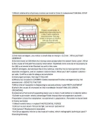 MESIAL STEP 2)2Nd Class Amalgam, You Notice a Small Chip