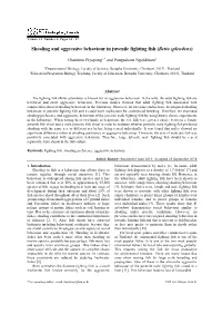 Shoaling and Aggressive Behaviour in Juvenile Fighting Fish (Betta Splendens)