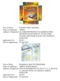 Title of Work: NAGINA IMLI CHOORA Name of Applicant: ADEEL Address