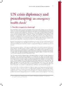 UN Crisis Diplomacy and Peacekeeping: an Emergency Health Check1