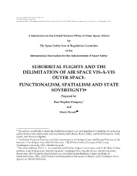 Suborbital Flights and the Delimitation of Air Space Vis-À-Vis Outer Space: Functionalism, Spatialism and State Sovereignty