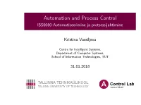 Automation and Process Control ISS0080-Automatiseerimine Ja Protsessijuhtimine