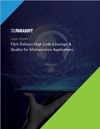 Fitch Delivers High Code Coverage & Quality for Microservices Applications