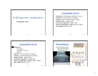 15-853:Algorithms in the Real World Cryptography Outline Cryptography