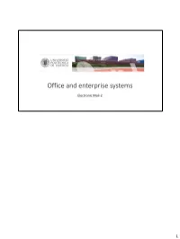 Office and Enterprise Systems