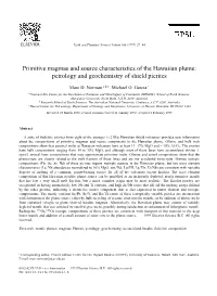 Primitive Magmas and Source Characteristics of the Hawaiian Plume: Petrology and Geochemistry of Shield Picrites