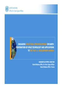 Engaging Space Tools for Development on Earth: Contribution of Space Technology and Applications to the Post-2015 Development Agenda