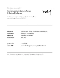 History of City Planning Institution: University of California Date Offered: Fall 2007