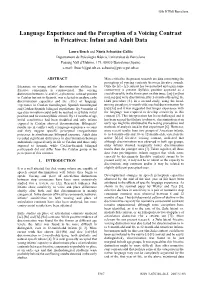 Language Experience and the Perception of a Voicing Contrast in Fricatives: Infant and Adult Data