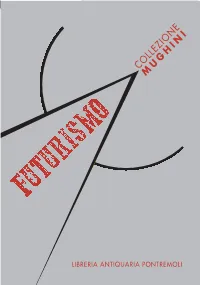 LIBRERIA PONTREMOLI · Futurismo · Collezione Mughini