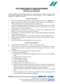 THE CONDITIONS of CARGO BOOKINGS Valid from 1St of January 2021 Until the Date of Amendment