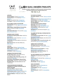 2020 QUILL AWARDS FINALISTS Finalists Are Listed in Alphabetical Order by Surname of Primary Entrant