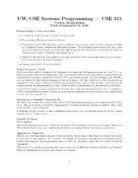 UW/CSE Systems Programming — CSE 333 Course Description Draft of September 14, 2009
