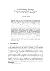 DOS Software Security: Is There Anyone Left to Patch a 25-Year Old Vulnerability?