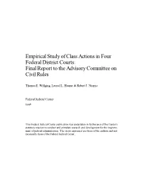 Empirical Study of Class Actions in Four Federal District Courts: Final Report to the Advisory Committee on Civil Rules