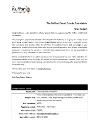 Final Report Congratulations on the Completion of Your Project That Was Supported by the Rufford Small Grants Foundation