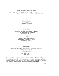 MINING and PUBLIC POLICY in ALASKA Mineral Policy, the Public