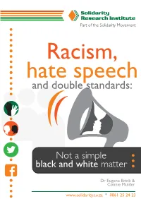 Racism, Hate Speech and Double Standards