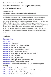 H. P. Blavatsky and the Theosophical Movement a Brief Historical Sketch Charles J