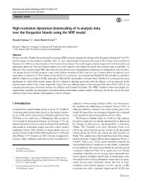 High-Resolution Dynamical Downscaling of Re-Analysis Data Over the Kerguelen Islands Using the WRF Model