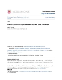 Late Pragmatism, Logical Positivism, and Their Aftermath