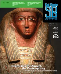 Insights Into the Ancient, the Contemporary Insights Into The