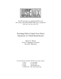 Providing Policy Control Over Object Operations in a Mach Based System