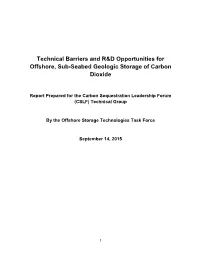 Technical Barriers and R&D Opportunities for Offshore, Sub-Seabed Geologic Storage of Carbon Dioxide