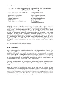A Study on Travel Time and Delay Survey and Traffic Data Analysis and Visualization Methodology
