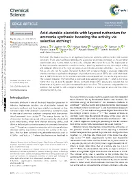 Acid-Durable Electride with Layered Ruthenium for Ammonia Synthesis: Boosting the Activity Via Cite This: Chem