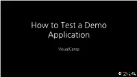 How to Test a Demo Application