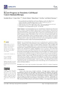 Recent Progress in Dendritic Cell-Based Cancer Immunotherapy