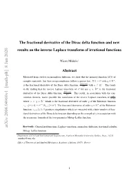 The Fractional Derivative of the Dirac Delta Function and New Results on the Inverse Laplace Transform of Irrational Functions