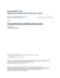 Universal Determinism and Relative Dertermination